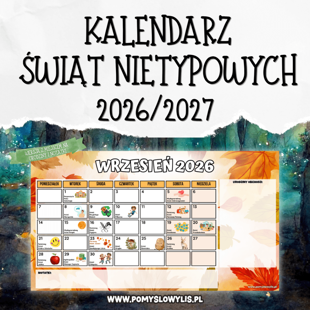 Kalendarz świąt nietypowych 2026/2027 (wersja urodziny + notatki)