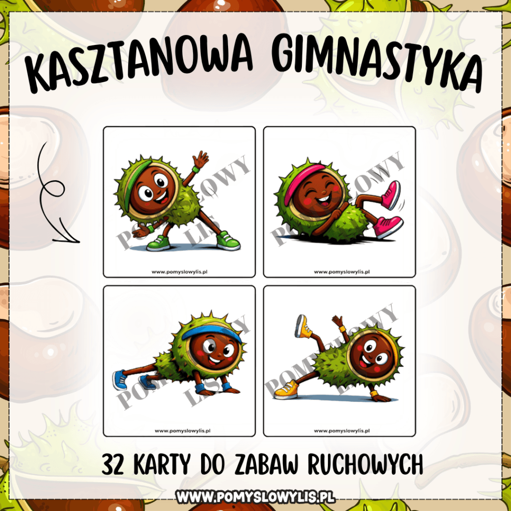 Kasztanowa gimnastyka - karty do zabaw ruchowych